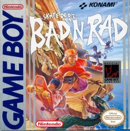 Skate Or Die Bad N Rad